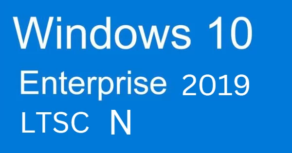 Windows 10 Enterprise LTSC N 2019 20PC